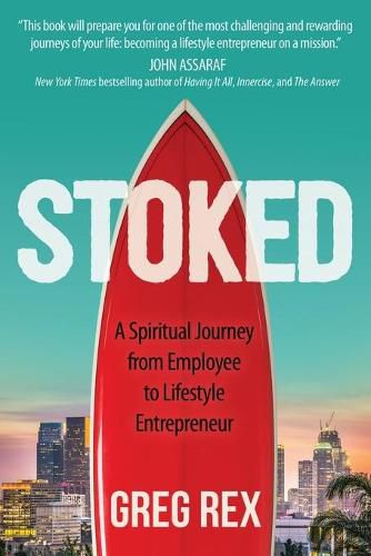 Cover image for Stoked: A Spiritual Journey from Employee to Lifestyle Entrepreneur