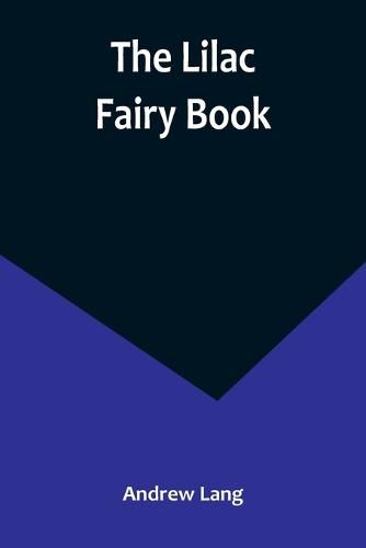 Cover image for The Lilac Fairy Book