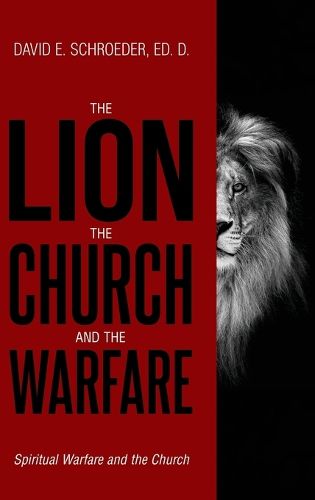 Cover image for The Lion, The Church, and The Warfare