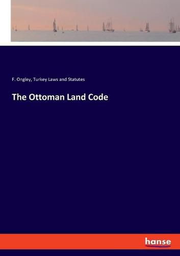 Cover image for The Ottoman Land Code