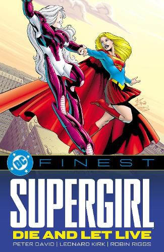 Cover image for DC Finest: Supergirl: Die and Let Live