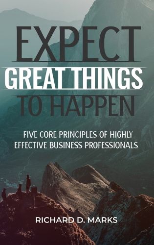 Cover image for Expect Great Things To Happen