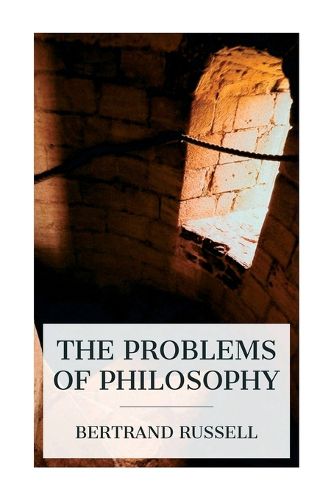 The Problems of Philosophy