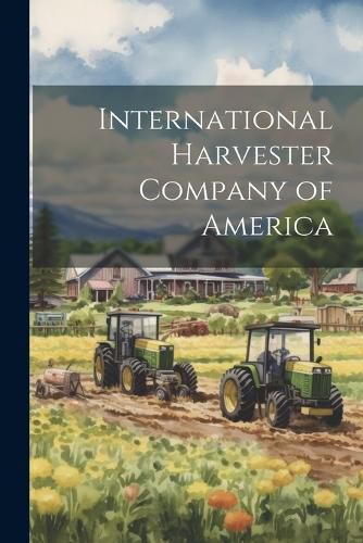 International Harvester Company of America