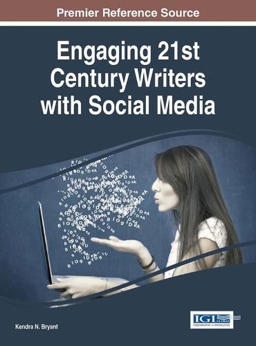 Cover image for Engaging 21st Century Writers with Social Media