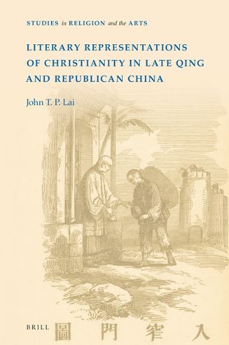 Cover image for Literary Representations of Christianity in Late Qing and Republican China