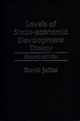 Levels of Socio-economic Development Theory, 2nd Edition