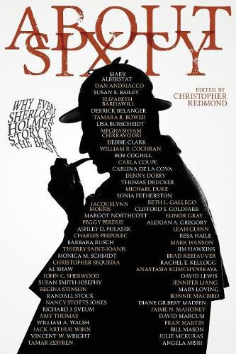 About Sixty: Why Every Sherlock Holmes Story is the Best