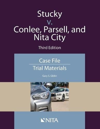 Cover image for Stucky V. Conlee, Parsell, and Nita City: Case File, Trial Materials