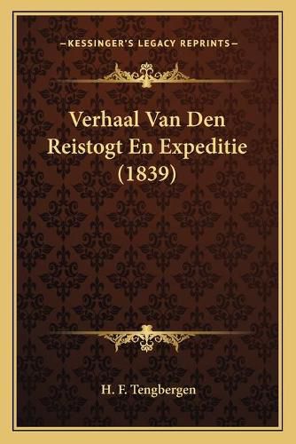 Cover image for Verhaal Van Den Reistogt En Expeditie (1839)