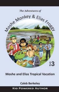 Cover image for Moshe and Elias Tropical Vacation