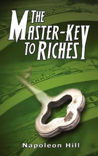 Cover image for The Master-Key to Riches