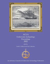 Cover image for ACUA Underwater Archaeology Proceedings 2022