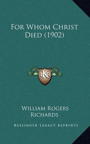 For Whom Christ Died (1902)