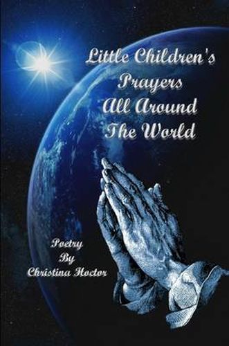 Cover image for Little Children's Prayers All Around The World