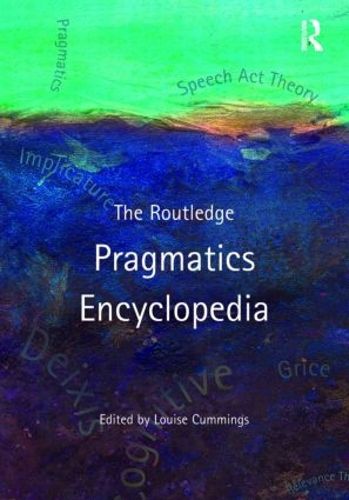 Cover image for The Routledge Pragmatics Encyclopedia