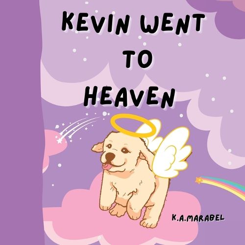 Cover image for Kevin Went to Heaven