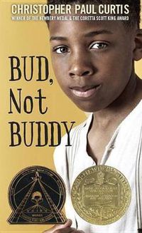 Cover image for Bud, Not Buddy: (Newbery Medal Winner)
