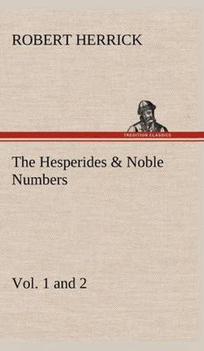Cover image for The Hesperides & Noble Numbers: Vol. 1 and 2