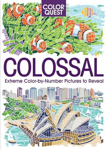 Color Quest: Colossal: The Ultimate Color-by-Number Challenge