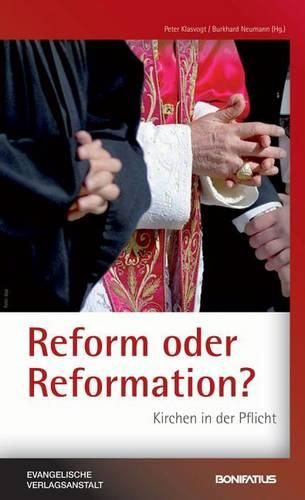 Cover image for Reform Oder Reformation?: Kirchen in Der Pflicht. Mit Einem Vorwort Von Erzbischof Jean-Claude Perisset