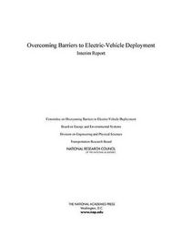 Cover image for Overcoming Barriers to Electric-Vehicle Deployment: Interim Report