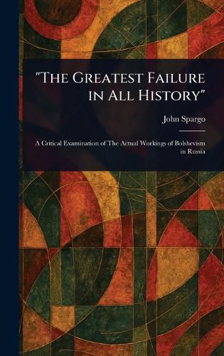 Cover image for "The Greatest Failure in All History"