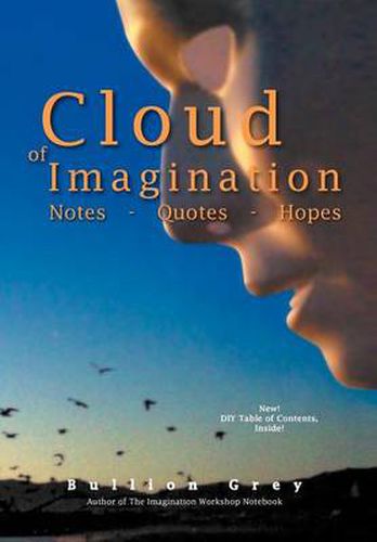 Cover image for Cloud of Imagination: Notes Quotes and Hopes