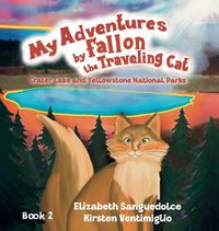 Cover image for My Adventures by Fallon the Traveling Cat