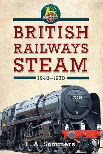 Cover image for British Railways Steam 1948-1970