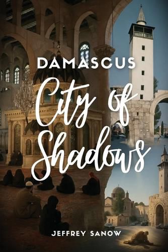 Cover image for Damascus City of Shadows