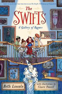 Cover image for The Swifts: A Gallery of Rogues