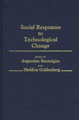 Cover image for Social Responses to Technological Change