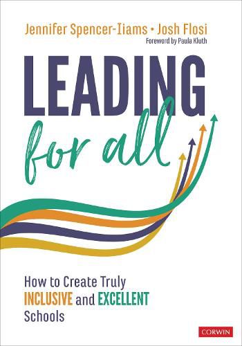 Cover image for Leading for All: How to Create Truly Inclusive and Excellent Schools