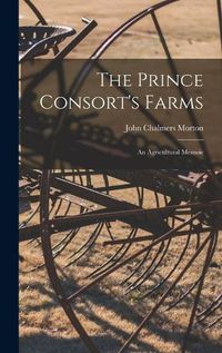 Cover image for The Prince Consort's Farms