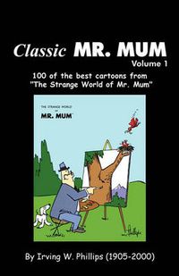 Cover image for Classic Mr. Mum