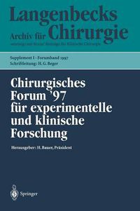 Cover image for Chirurgisches Forum '97 fur Experimentelle und Klinische Forschung: 114. Kongress der Deutschen Gesellschaft fur Chirurgie Munchen, 1.- 5.April 1997