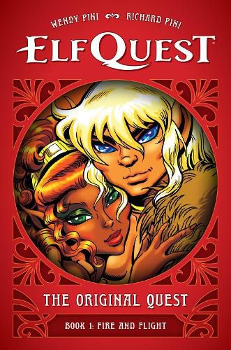 Cover image for ElfQuest: The Original Quest: Book 1 - Fire and Flight