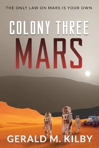 Cover image for Colony Three Mars