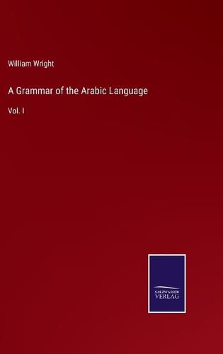 Cover image for A Grammar of the Arabic Language