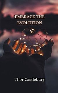 Cover image for Embrace the Evolution