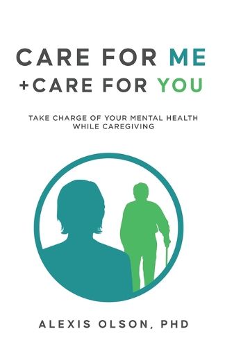 Cover image for Care for Me + Care for You
