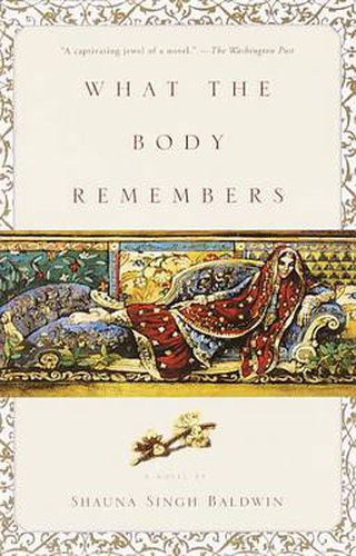 Cover image for What the Body Remembers: A Novel