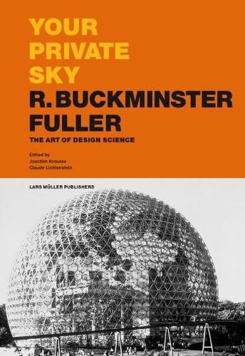 Cover image for Your Private Sky R Buckminster Fuller: The Art of Design Science