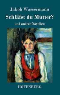 Cover image for Schlafst du Mutter?: und andere Novellen