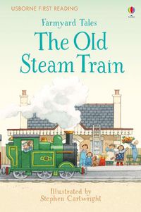 Cover image for Farmyard Tales The Old Steam Train