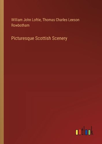 Cover image for Picturesque Scottish Scenery