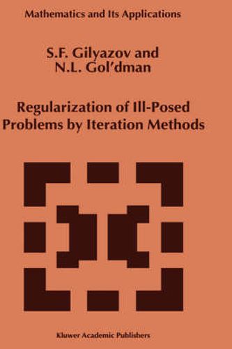 Cover image for Regularization of Ill-Posed Problems by Iteration Methods