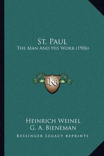 St. Paul: The Man and His Work (1906)