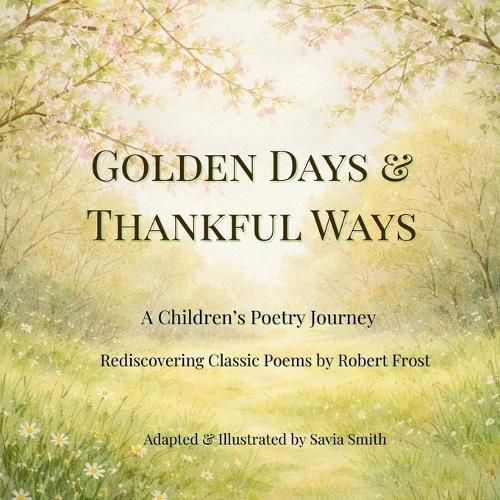 Cover image for Golden Days and Thankful Ways